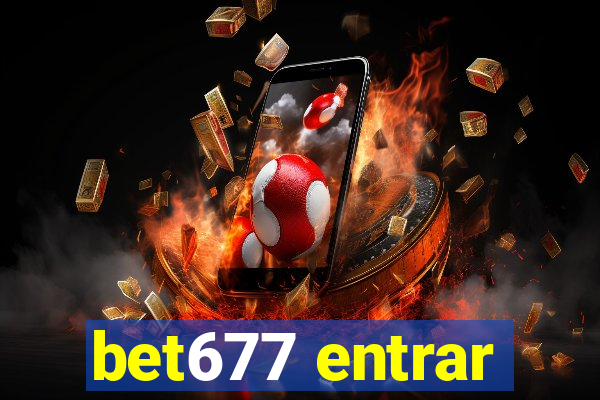 bet677 entrar